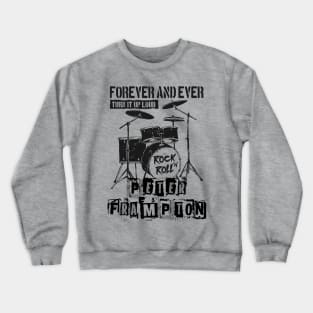 peter frampton forever Crewneck Sweatshirt